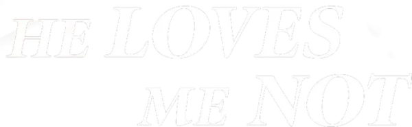 Он меня (не) любит